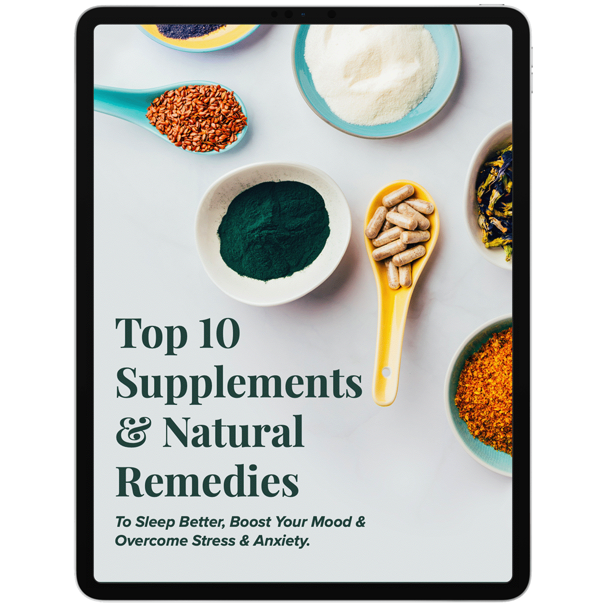 [FREE EBOOK] Top 10 Supplements & Natural Remedies to Sleep Better, Boost Your Mood & Overcome Stress & Anxiety